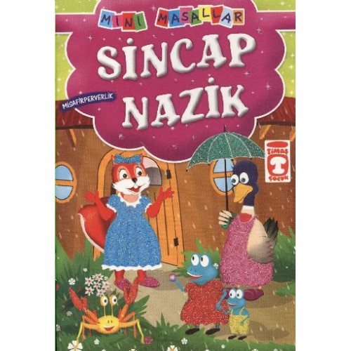 Sincap Nazik - Misafirperverlik / Mini Masallar