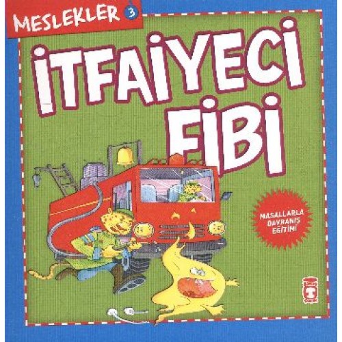 Meslekler - İtfaiyeci Fibi