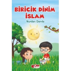 Biricik Dinim İslam