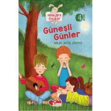 Güneşli Günler / Miniklere Öyküler