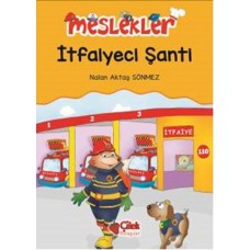 İtfaiyeci Şanti / Meslekler