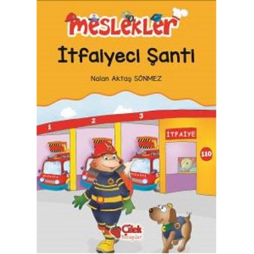 İtfaiyeci Şanti / Meslekler