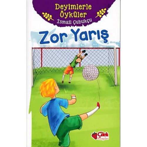 Deyimlerle Öyküler - Zor Yarış