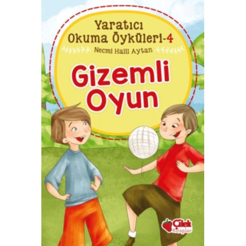 Yaratıcı Okuma Öyküleri 04 - Gizemli Oyun