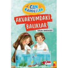 Akvaryumdaki Balıklar - Can Kardeşler