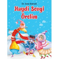 Haydi Sevgi Örelim