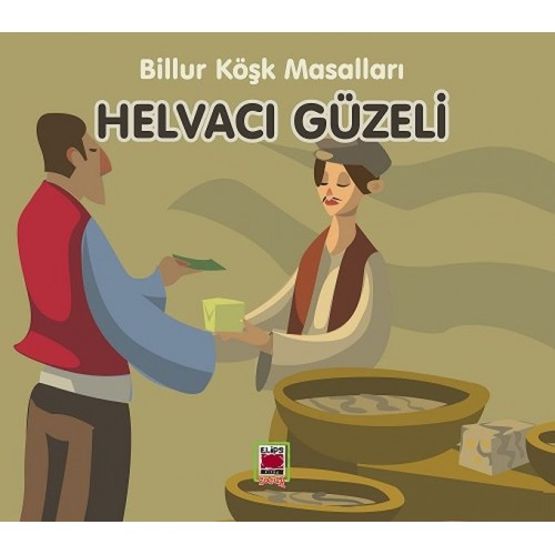 Helvacı Güzeli-Billur Köşk Masalları