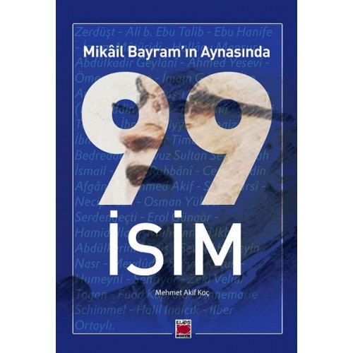 Mikâil Bayram’ın Aynasında 99 İsim