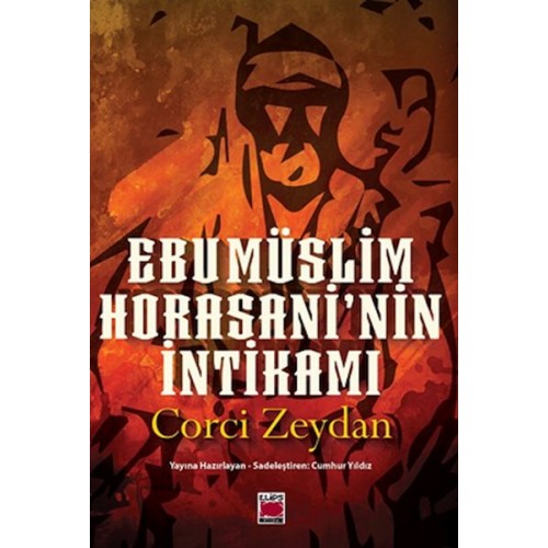 Ebu Müslim Horasani’nin İntikamı