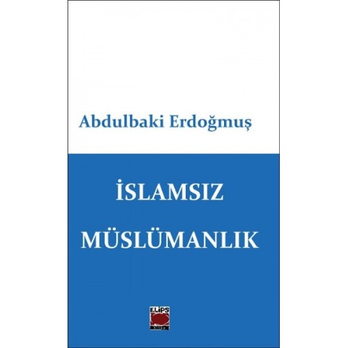 İslamsız Müslümanlık