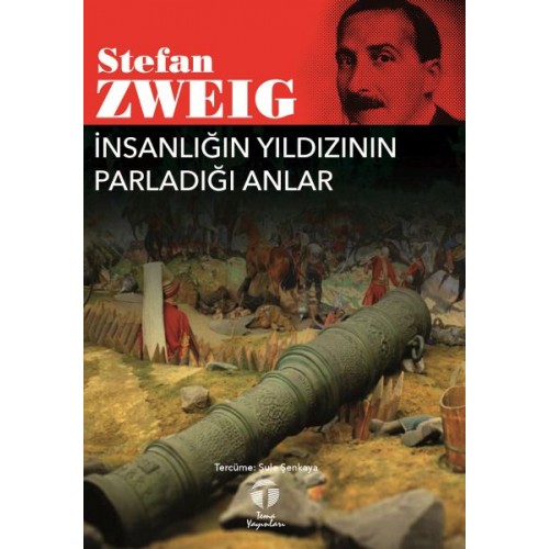 İnsanlığın Yıldızının Parladığı Anlar