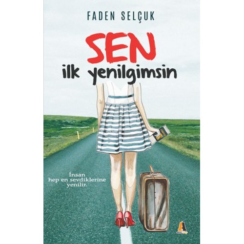 Sen İlk Yenilgimsin