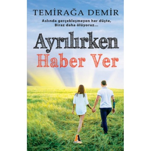 Ayrılırken Haber Ver