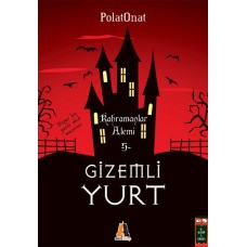 Gizemli Yurt 5 - Kahramanlar Alemi