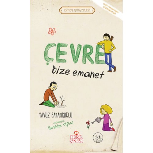 Çevre Bize Emanet - Erdem Hikayeleri