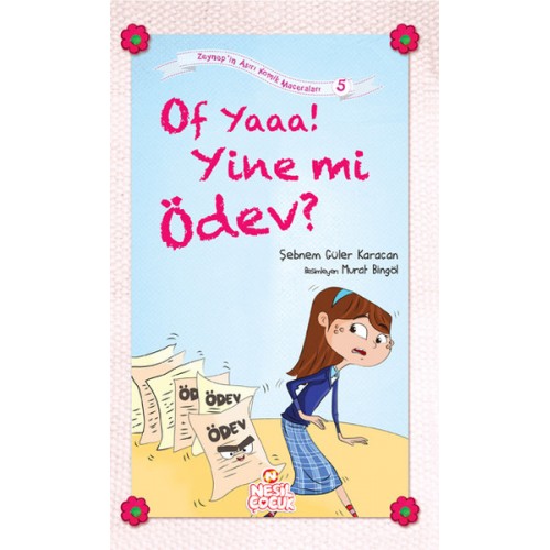 Of Yaaa! Yine mi Ödev?