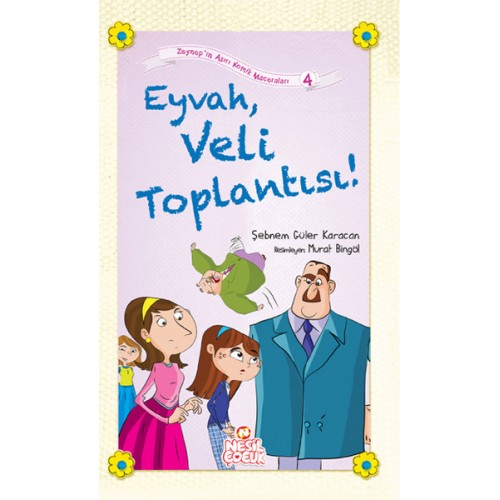 Eyvah, Veli Toplantısı!