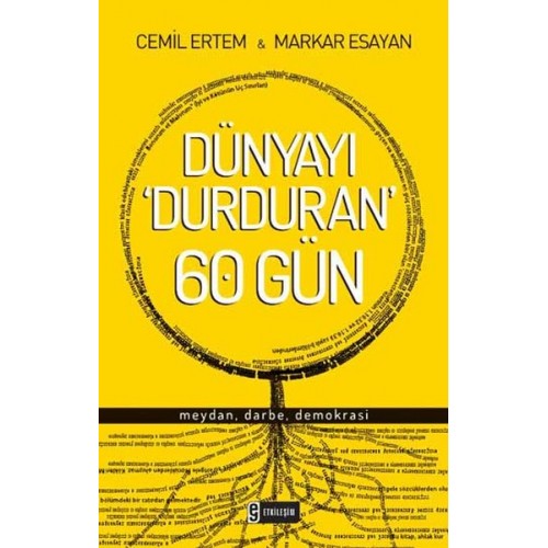 Dünyayı Durduran 60 Gün  Meydan, Darbe, Demokrasi