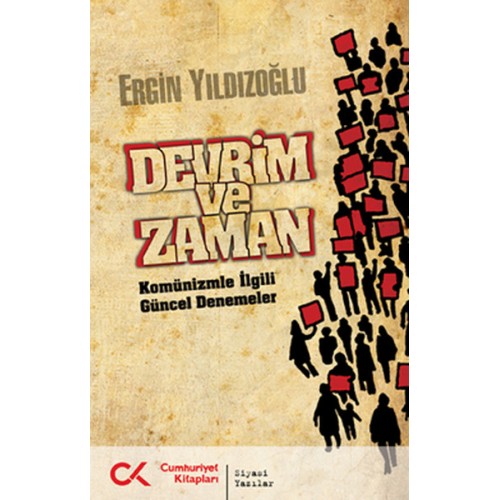 Devrim ve Zaman  Komünizmle İlgili Güncel Denemeler