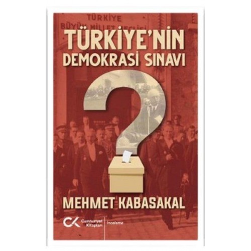 Türkiyenin Demokrasi Sınavı