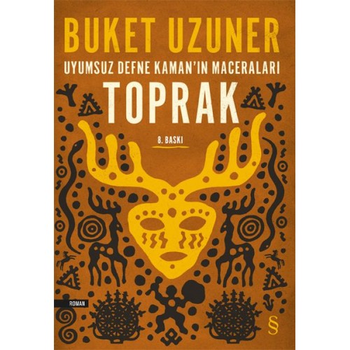 Uyumsuz Defne Kamanın Maceraları - Toprak