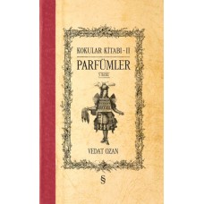 Kokular Kitabı 2 - Parfümler