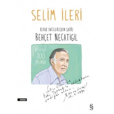 Kırık İnceliklerin Şairi Behçet Necatigil