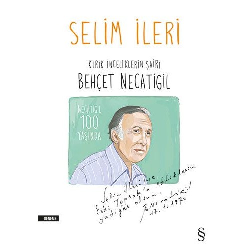 Kırık İnceliklerin Şairi Behçet Necatigil