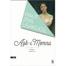 Aşk-ı Memnu (Günümüz Türkçesiyle)