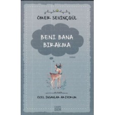 Beni Bana Bırakma