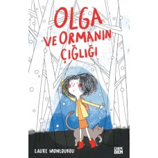 Olga ve Ormanın Çığlığı