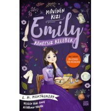 Kanatsız Kelebek - Mavinin Kızı Emily