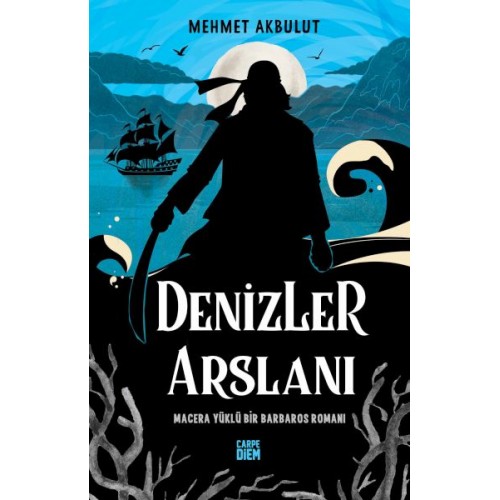 Denizler Arslanı & Macera Yüklü Bir Barbaros Romanı