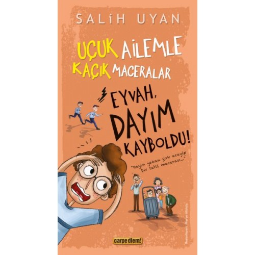 Eyvah, Dayım Kayboldu! - Uçuk Kaçık Ailemle Maceralar