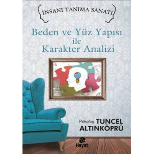 Beden ve Yüz Yapısı ile Karakter Analizi