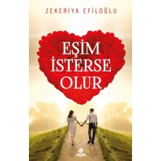 Eşim İsterse Olur - Evlilik Öyküleri 1