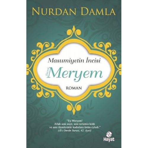 Masumiyetin İncisi Hazreti Meryem