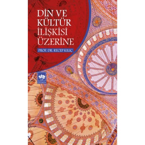 Din ve Kültür İlişkisi Üzerine