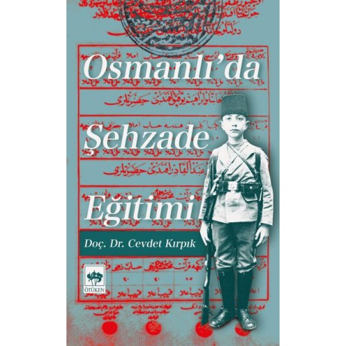 Osmanlıda Şehzade Eğitimi