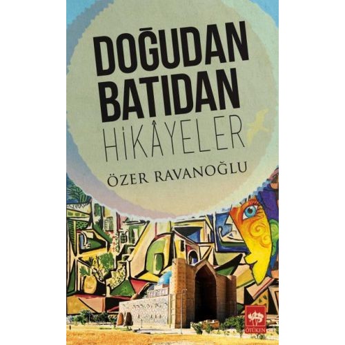 Doğudan Batıdan Hikayeler