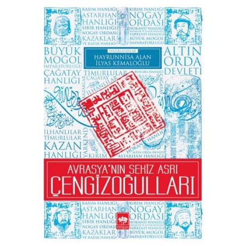 Avrasya'nın Sekiz Asrı Çengizoğulları