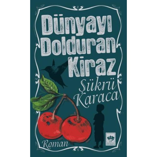 Dünyayı Dolduran Kiraz