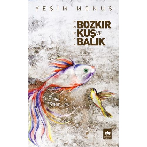 Bozkır Kuş ve Balık