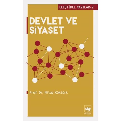 Eleştirel Yazılar 2 - Devlet ve Siyaset