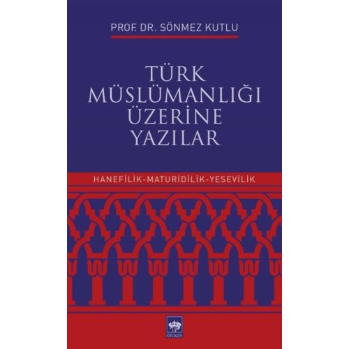 Türk Müslümanlığı Üzerine Yazılar