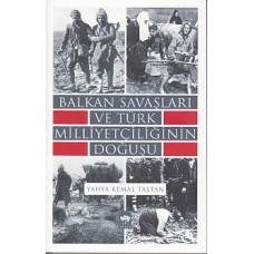 Balkan Savaşları ve Türk Milliyetçiliğinin Doğuşu