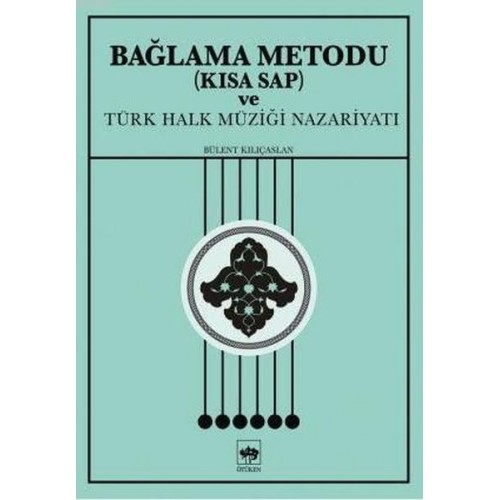 Bağlama Metodu (Kısa Sap) ve Türk Halk Müziği