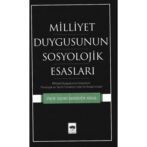 Millet Duygusunun Sosyolojik Esasları