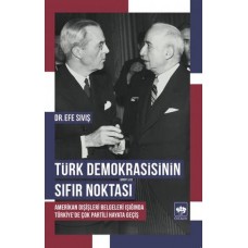 Türk Demokrasisinin Sıfır Noktası