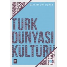 Türk Dünyası Kültürü 2